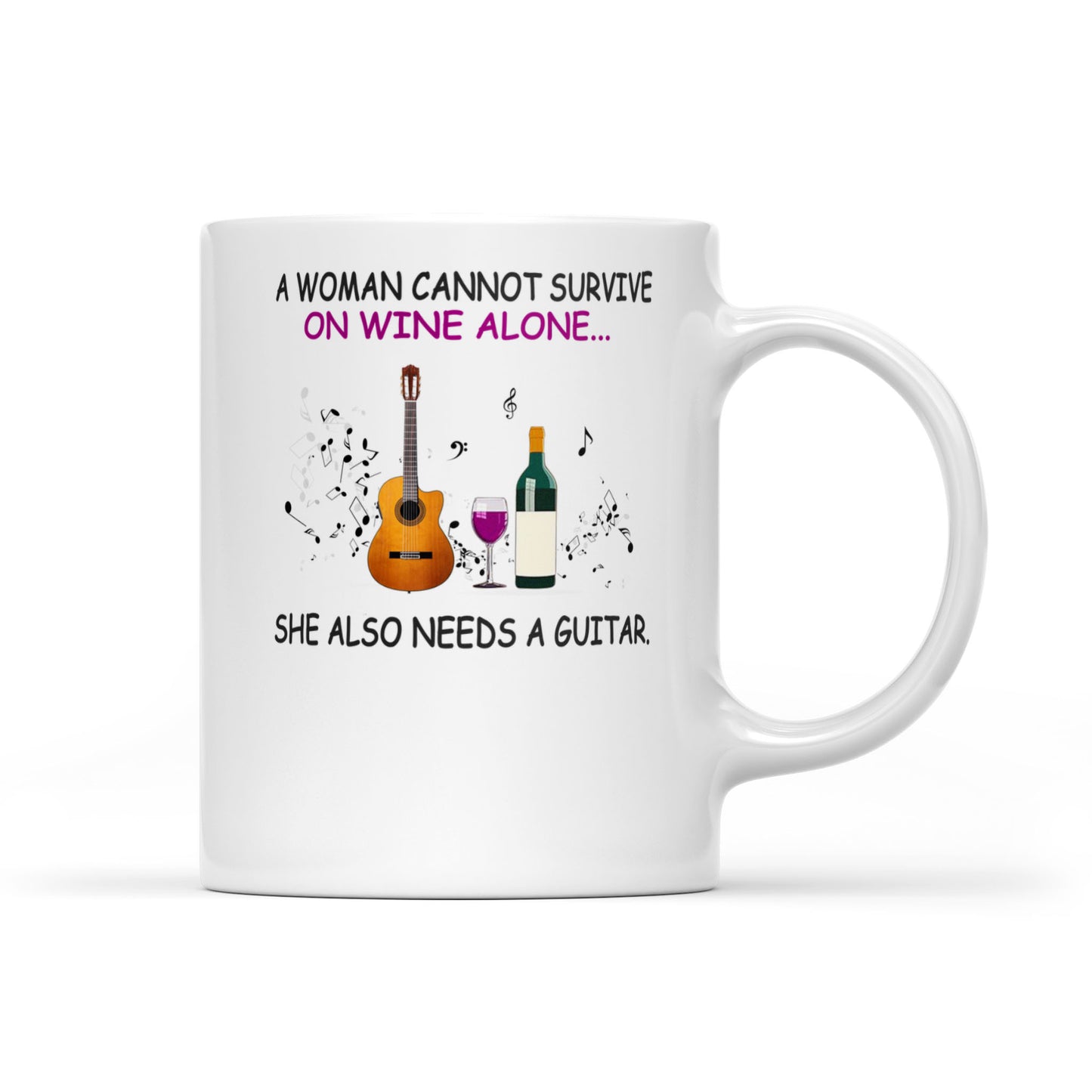 A Woman Need A Guitar - White Mug