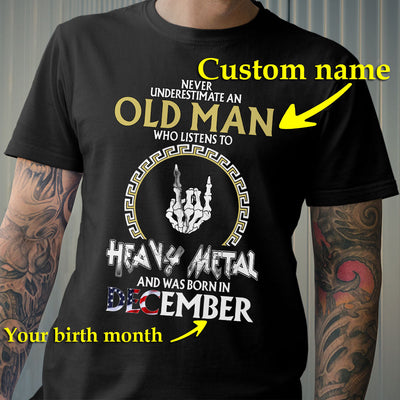 Never Underestimate an Old Man who listens to Heavy Metal Standard T-Shirt