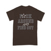 F Around And Find Out FAFO - Standard T-Shirt